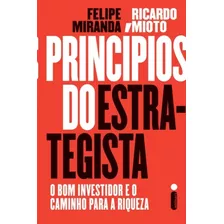 Principios Do Estrategista: O Bom Investidor E O Caminho