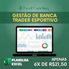 Planilha Gestão De Banca De Apostas E Trader Esportivo