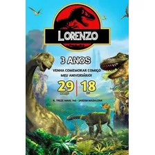 Convite Virtual Personalizado Jurassic Park / Dinossaurio
