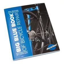 Park Tool Bbb-4 Bbb-4-big Blue Libro De Reparación De Bici.