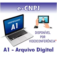 Certificado Digital E-cnpj A1