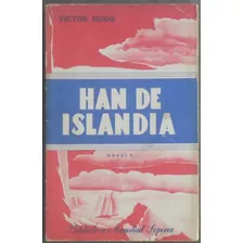 Victor Hugo - Han De Islandia - Biblioteca Mundial Sopena