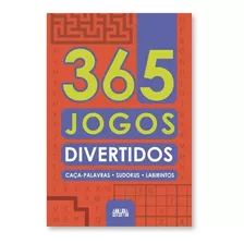 Livro 365 Jogos Divertidos