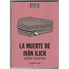 La Muerte De Ivan Ilich León Tolstoi. The Clinic Pocket 