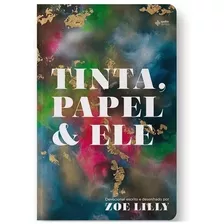 Devocional Tinta, Papel E Ele - Zoe Lilly