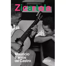 Zicartola - Castro, Mauricio Barros - Cobogo Editora