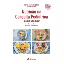 Nutricao Na Consulta Pediatrica Como Conduzir