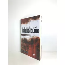 Livro O Período Interbíblico Enéas Tognini