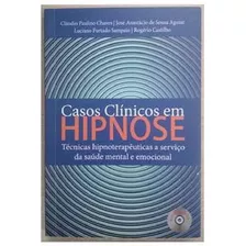 Livro Casos Clínicos De Hipnose Técnicas Hipnoterapeuticas