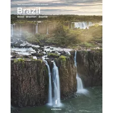 Brazil, De Sassmannshausen, Katja. Editora Paisagem Distribuidora De Livros Ltda., Capa Dura Em Inglés/francés/alemán/italiano/português/español, 2020