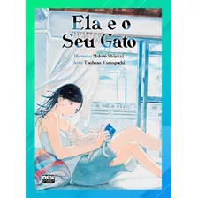 Mangá Ela E O Seu Gato ( Em Português ) Edição Única