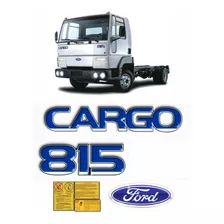 Kit Adesivo Resinado Ford Cargo 815 Completo Cor Padrão