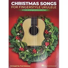 Canciones De Navidad Para Ukelele De Fingerstyle Solo: 25 Ar