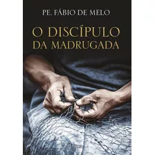 Livro O Discípulo Da Madrugada