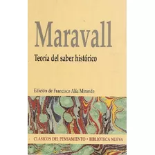 Libro Teoría Del Saber Histórico De Jose Antonio Maravall, F