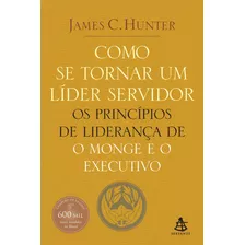 Livro Como Se Tornar Um Líder Servidor