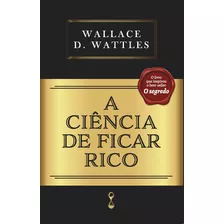 Ciencia De Ficar Rico, A - Wattles, Wallace D. - Temporalis
