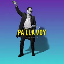 Pista Instrumental - Pa'lla Voy - Marc Anthony