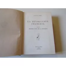 La Revolucion Francesa Octave Aubry Vol.1