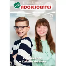 Revista Lições Bíblica Pré-adolescentes Professor 2º Trimestre 2024