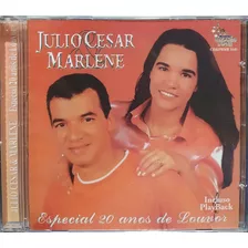 Julio Cesar Marlene 20 Anos Pb Incluso Cd Original Lacrado