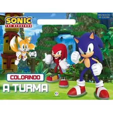 Livro - Sonic Colorindo Com A Turma Ciranda Cultural