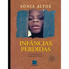 Infâncias Perdidas, De Altoé, Sonia. Editora Thieme Revinter Publicações Ltda, Capa Mole Em Português, 2014