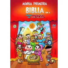 Minha Primeira Bíblia Com A Turma Da Monica, De Erlin, Padre Luís. Editora Ação Social Claretiana, Capa Dura Em Português, 2017