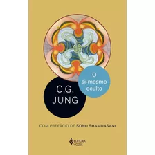 O Si-mesmo Oculto, De Jung, C. G.. Editora Vozes Ltda., Capa Mole Em Português, 2020