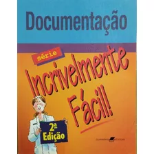 Série Incrivelmente Fácil - Documentação