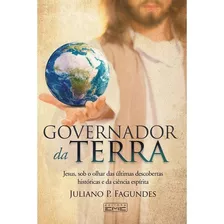 Governador Da Terra, De : Juliano P. Fagundes. Série Não Aplica, Vol. Não Aplica. Editora Eme, Capa Mole, Edição Não Aplica Em Português, 2019