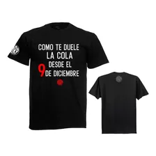 Remera River Plate Como Te Duele Desde El 9/12/18 - Algodón