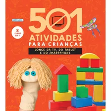 Livro 501 Atividades Para Crianças Longe Da Tv, Do Tablet E