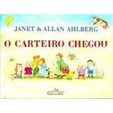 O Carteiro Chegou, De Ahlberg, Allan. Editora Schwarcz Sa, Capa Dura Em PortuguÃªs, 2007