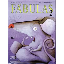 Fábulas 2, De França, Mary. Editora Somos Sistema De Ensino Em Português, 1998