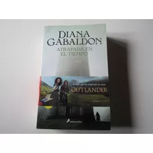 Atrapada En El Tiempo Diana Gabaldon