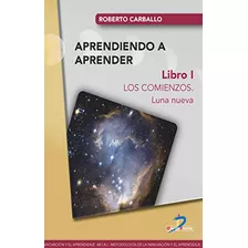 Libro Aprendiendo A Aprender De Roberto Carballo Cortiña Ed: