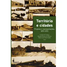 Livro Território E Cidades - Campos, Cristina De (organizado