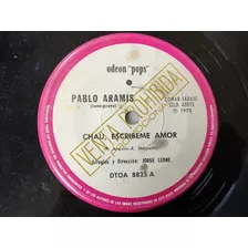 Vinilo Single De Pablo Aramis Chau Escribeme Amor (x18