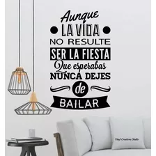 Vinilo Decorativo Motivacional Frases... No Dejes De Bailar