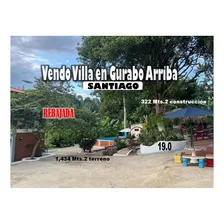Vendo Villa Amueblada En Gurabo Arriba, Santiago, A 500 Mts. De Camp David, Por Debajo De Tasación
