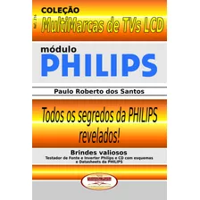 Livro Dicas E Macetes De Consertos Tvs Lcd Philips.vol.01 C/cd De Esquemas