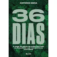 36 Dias - Novo - Lacrado - 2021 - Antonio Sena