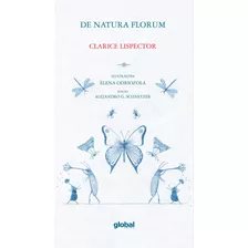 De Natura Florum, De Lispector, Clarice. Série Clarice (1), Vol. 1. Editora Grupo Editorial Global,nordica Libros, Capa Mole Em Português, 2021