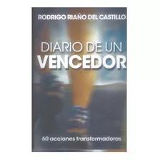 Diario De Un Vencedor