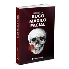 Teórico Em Buco-maxilo-facial - 1ª Ed. - Sanar Editora