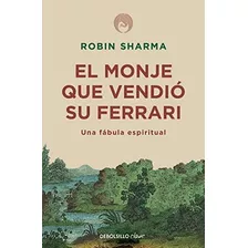 Libro: O Monje Que Vendeu Sua Ferrari: Uma Fábula Espiritual