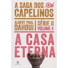 Saga Dos Capelinos - Serie Ii - Volume 04