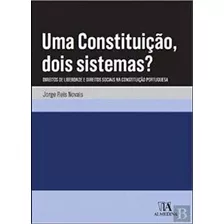 Uma Constituicao, Dois Sistemas? - 01ed/20, De Novais, Jorge Reis., Vol. Direito Constitucional. Editora Almedina, Capa Mole Em Português, 20