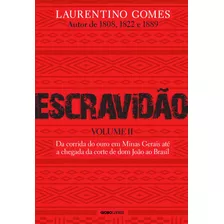 Livro Escravidão - Volume 2